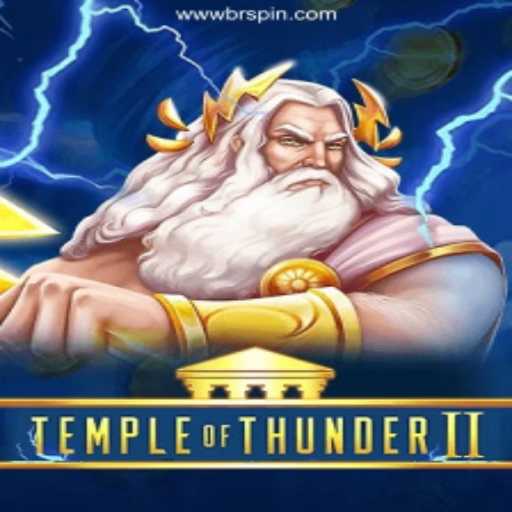 Unveiling the Thrills of TempleofThunderII with BRSPIN Oficial